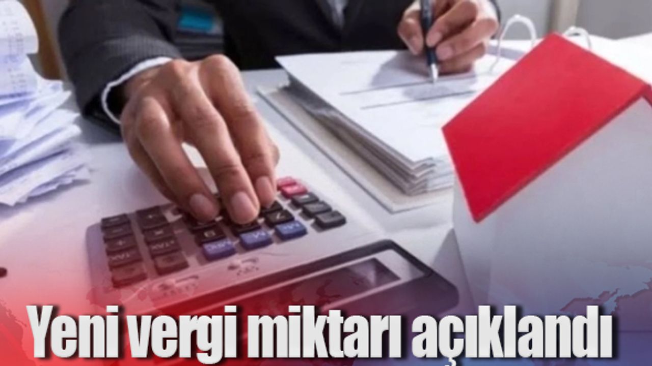 Yeni vergi ve harç miktarları Resmi Gazete'de yayınlandı