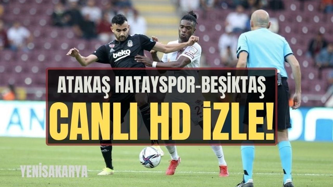 Atakaş Hatayspor-Beşiktaş maçı şifresiz izle 25 Aralık 2023 | HATAYSPOR-BJK MAÇI CANLI İZLE ŞİFRESİZ