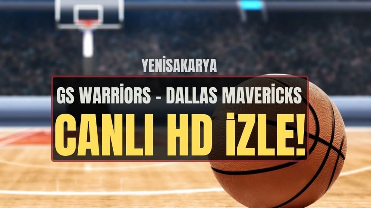 GS Warriors - Dallas Mavericks NBA MAÇI CANLI İZLE 31 ARALIK 2023 | GS Warriors vs Dallas Mavericks saat kaçta?