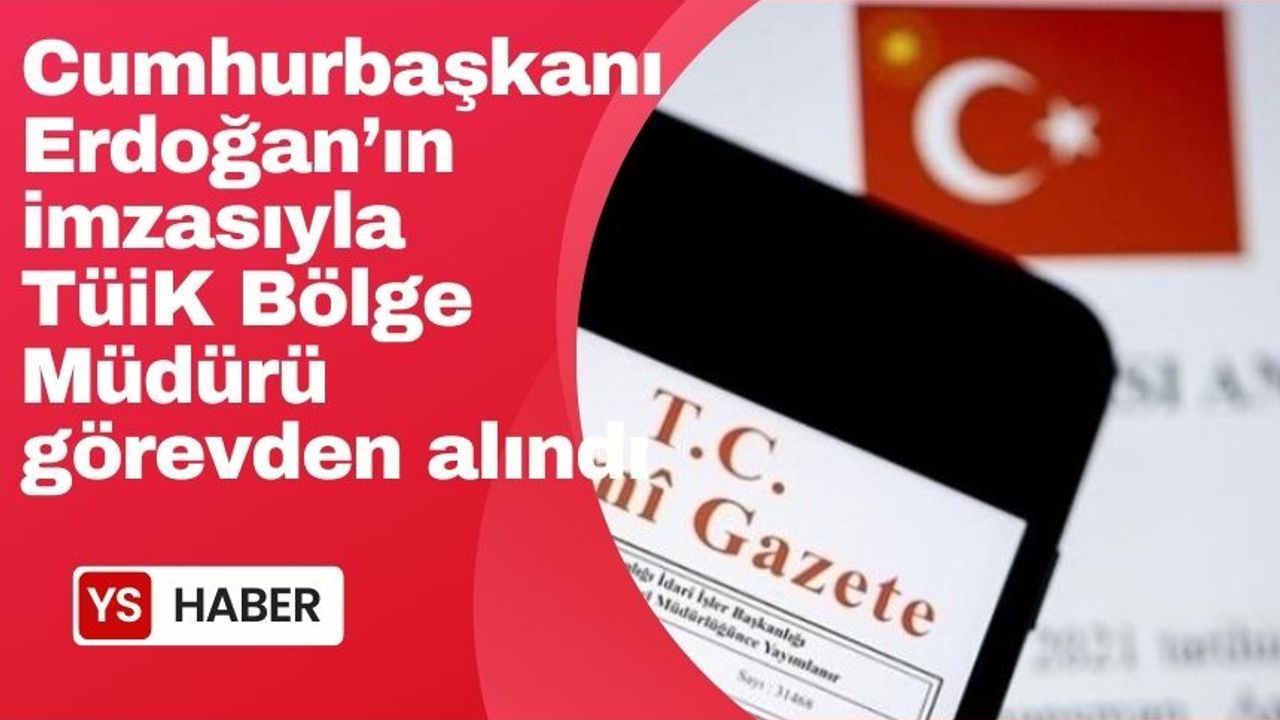 Erdoğan'ın imzasıyla TÜİK bölge müdürü görevden alındı!