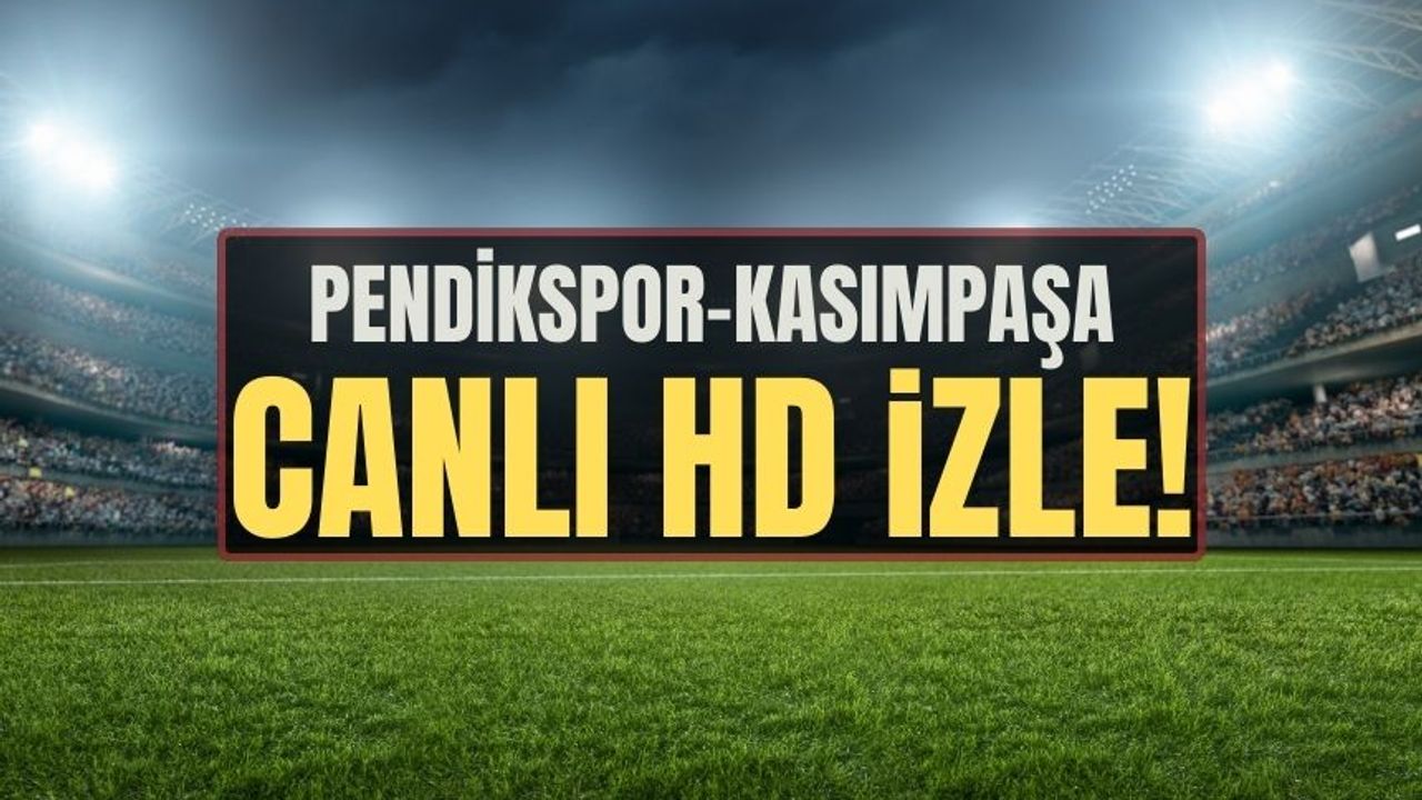 Pendikspor vs Kasımpaşa maçı CANLI İZLE ŞİFRESİZ 23 OCAK 2024