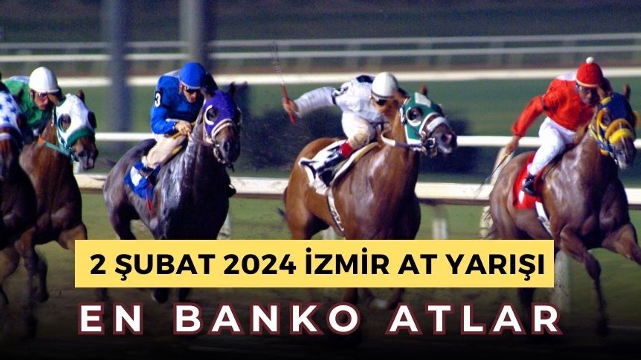 İzmir at yarışı tahminleri 2 Şubat 2024 | İzmir at yarışları | İzmir Altılı ganyan | İzmir AT yarışı tahminleri
