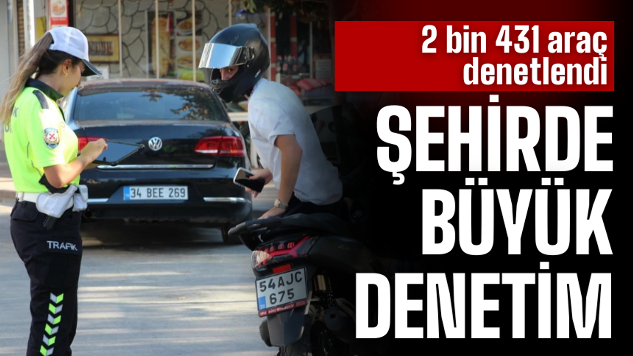Sakarya’da bir günde 1.068 sürücüye ceza
