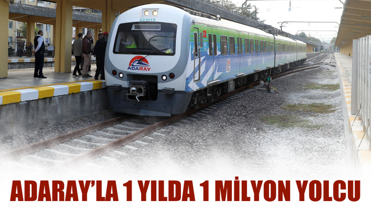ADARAY 1 Yılda 1 Milyon Yolcuya Ulaştı