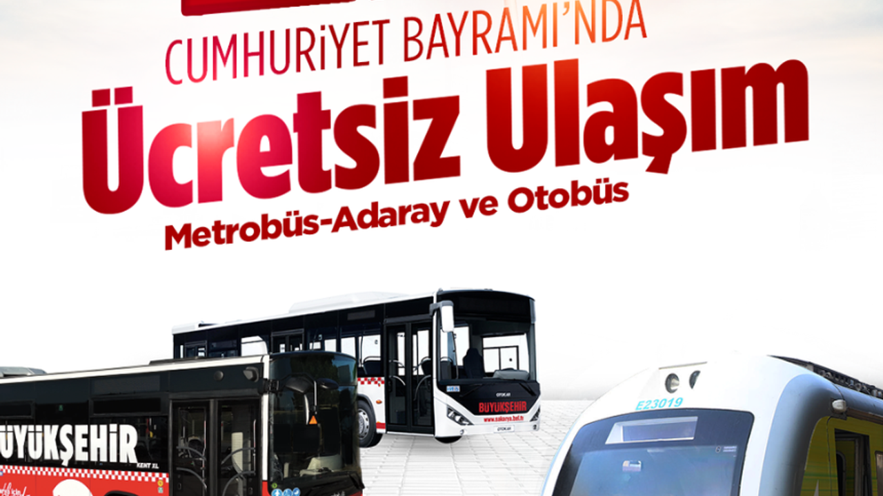 29 Ekim Cumhuriyet Bayramı’nda ulaşım ücretsiz