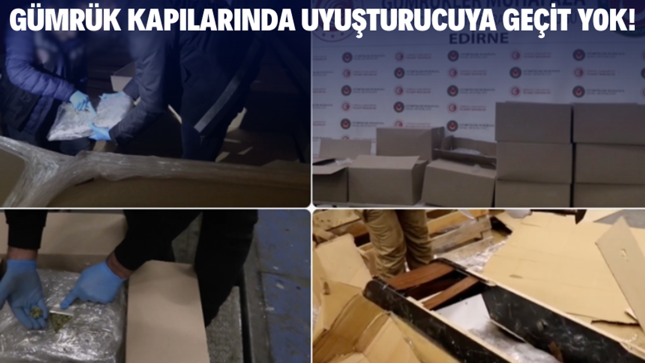 Gümrük kapılarında uyuşturucuya geçit yok!