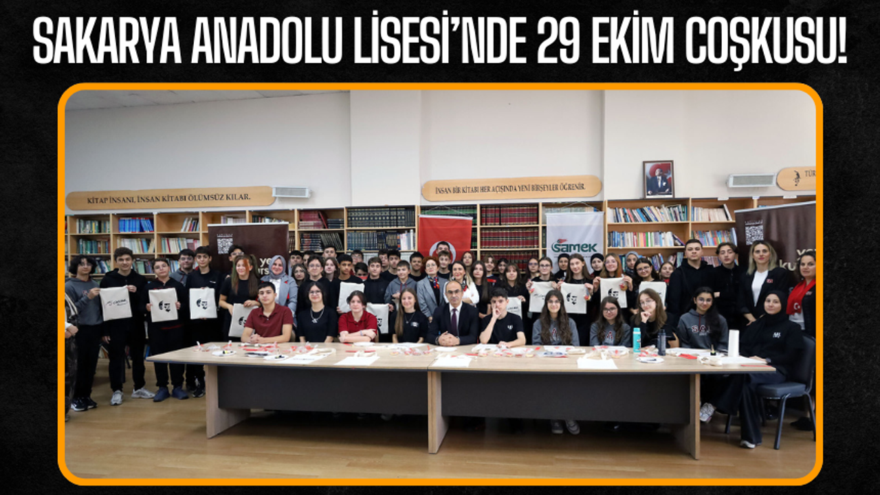 Sakarya Anadolu Lisesi’nde 29 Ekim coşkusu!