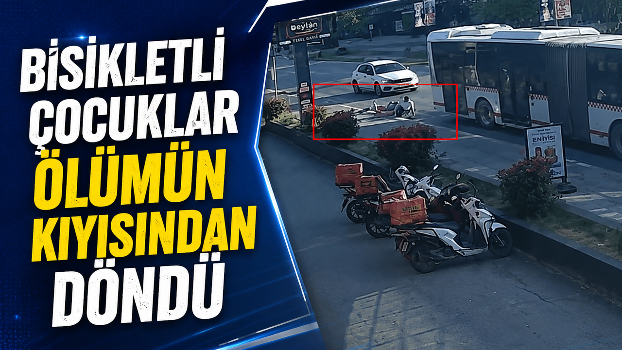 Bisikletli çocuklar ölümün kıyısından döndü
