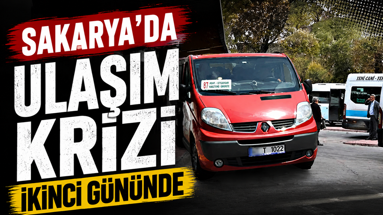 Sakarya'da Ulaşım Krizi İkinci Gününde