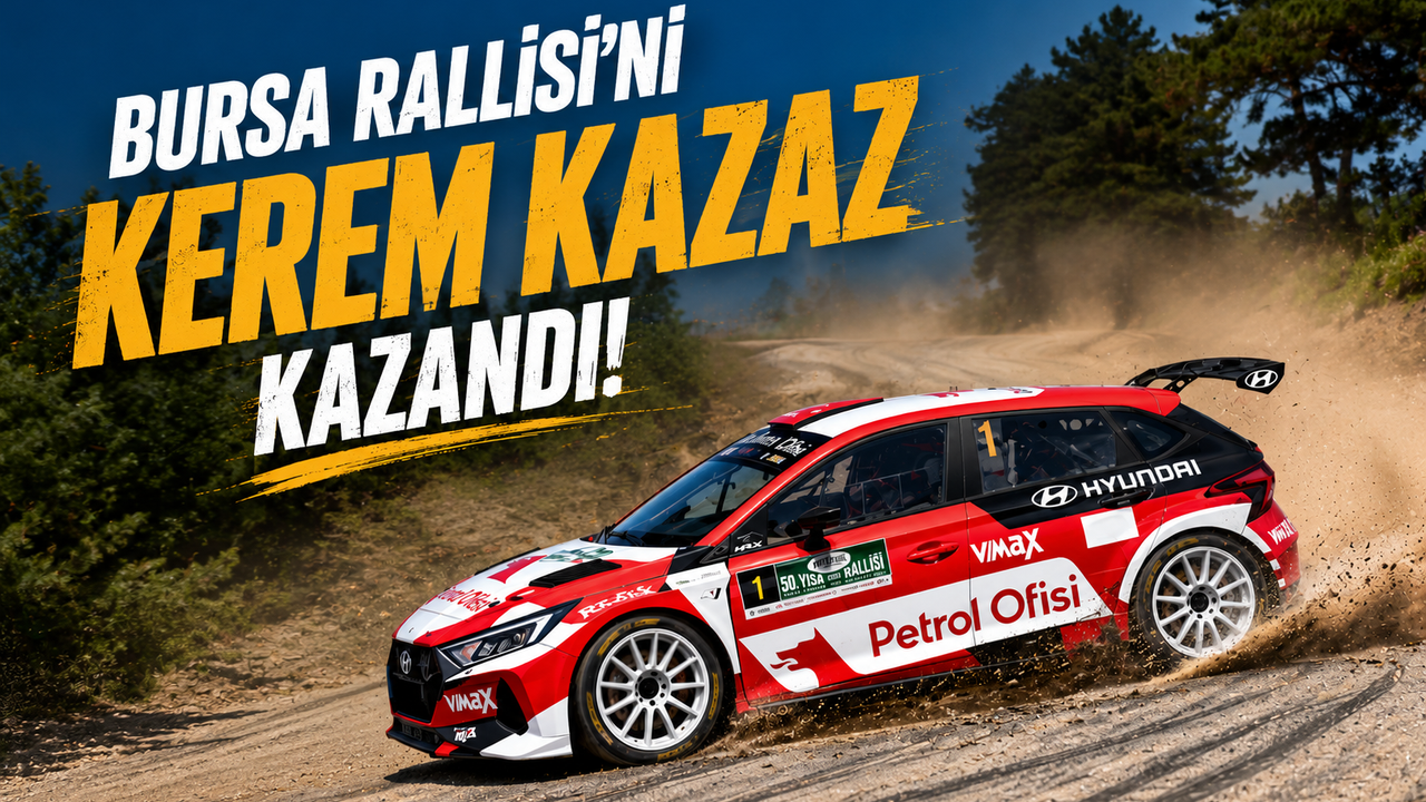 Kerem Kazaz, Yeşil Bursa Rallisi'ni Baştan Sona Lider Götüre