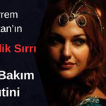 İbn-i Sina'nın Bin Yıllık Cilt Bakım Sırrı |  Hürrem Sultan'ın Güzelliğinin Sırrı: Kırışıklıklara Karşı Efsanevi Kür