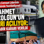 Arif Ahmet Denizolgun’un Mezarı Açılıyor: Feth-i Kabir Kararı Verildi