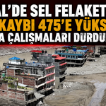 Nepal’de Sel Felaketinde Can Kaybı 475’e Yükseldi: Arama Çalışmaları Durduruldu