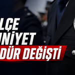 O ilçelerin emniyet müdürü değişti!
