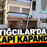 Tığcılarda kapı kapandı