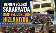 Sakarya’da kentsel dönüşümde yeni dönem: İlk yıkımlar önümüzdeki ay başlayacak