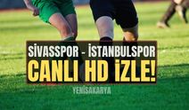 Sivasspor - İstanbulspor maçı canlı izle 23 Aralık 2023 | Sivasspor vs İstanbulspor ŞİFRESİZ İZLE! CANLI İZLE