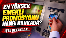 En yüksek emekli promosyonu hangi bankada? İşte banka banka Eylül 2026 güncel promosyon tutarları