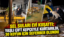 Kaynarca'da sel felaketi! Yaşlı çift kepçeyle kurtarıldı, 30 koyun tahliye edildi