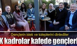AK kadrolar, kafelerde gençlerin istek ve taleplerini dinledi