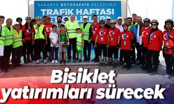 Sakarya’da Bisiklet yatırımları sürecek