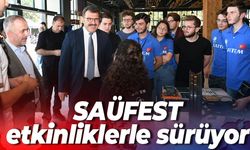 SAÜFEST etkinliklerle sürüyor