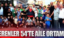 Erenler 54'te aile ortamı