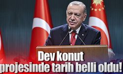 Dev konut projesinde tarih belli oldu!