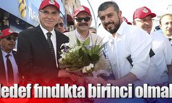 Hedef fındıkta birinci olmak