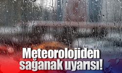 Meteorolojiden sağanak uyarısı!