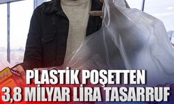 Plastik poşetten 3,8 milyar lira tasarruf