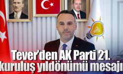 Tever’den AK Parti 21. kuruluş yıldönümü mesajı