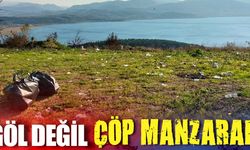 Göl değil çöp manzaralı!