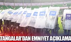 Tatangalardan emniyet açıklaması