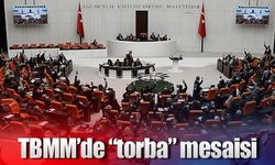 TBMM’de “torba” mesaisi