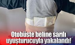 Otobüste beline sarılı uyuşturucuyla yakalandı!