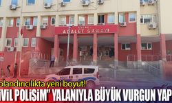 "Sivil polisim" yalanıyla büyük vurgun yaptı!