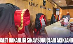 Adalet Bakanlığı sınav sonuçları açıklandı!