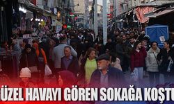 Güzel havayı gören sokağa koştu