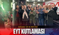 Meşale ve konfetili EYT kutlaması