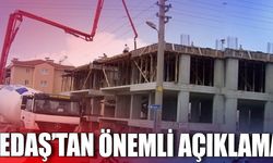 SEDAŞ'tan önemli açıklama