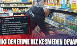 Sıkı denetime hız kesmeden devam