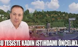 "Tesiste kadın istihdamı öncelikli"