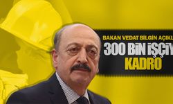 300 bin işçiye kadro