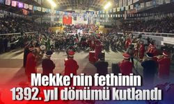 Mekke'nin fethinin 1392. yıl dönümü kutlandı