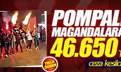 Pompalı magandalar cezasını aldı!