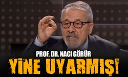 Naci Görür'ün daha önce uyardığı ortaya çıktı!