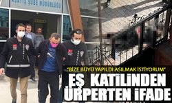 Eşini öldüren adamdan kan donduran ifade!