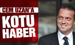 Cem Uzan'a kötü haber