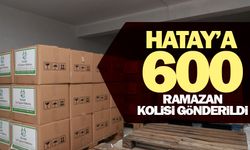 Hatay'a 600 ramazan kolisi!
